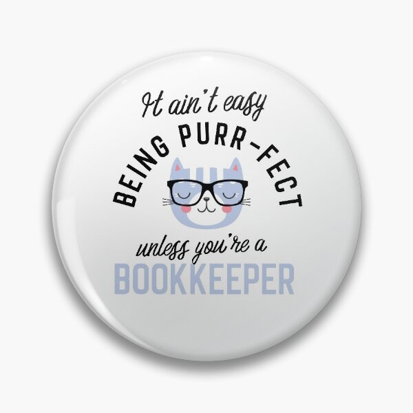 Item preview, Bookkeeper Cat Gifts for Cat Lovers - It ain't easy being Purr Fect designed and sold by betternotes.