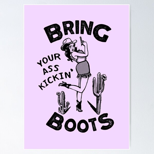 Item preview, Bring Your Ass Kicking Boots. Cool Retro Cowgirl Shirt Design. Great Gift Idea For Women! designed and sold by The Whiskey Ginger Design Shop.