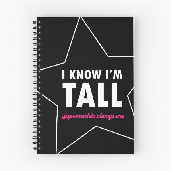 Item preview, I know I'm tall - Supermodels always are - Quote for tall people designed and sold by InkLove.
