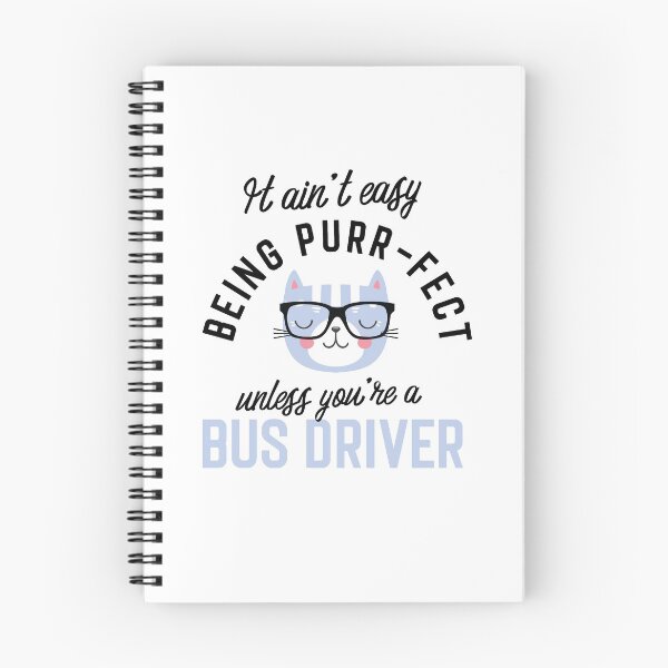 Item preview, Bus Driver Cat Gifts for Cat Lovers - It ain't easy being Purr Fect designed and sold by betternotes.