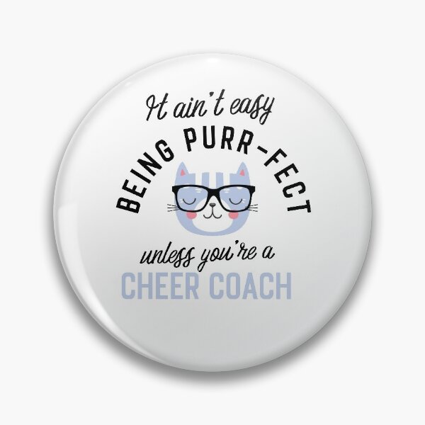 Item preview, Cheer Coach Cat Gifts for Cat Lovers - It ain't easy being Purr Fect designed and sold by betternotes.