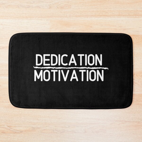 Item preview, Dedication over motivation motivational quote WHITE TEXT designed and sold by JustAMillenial -.