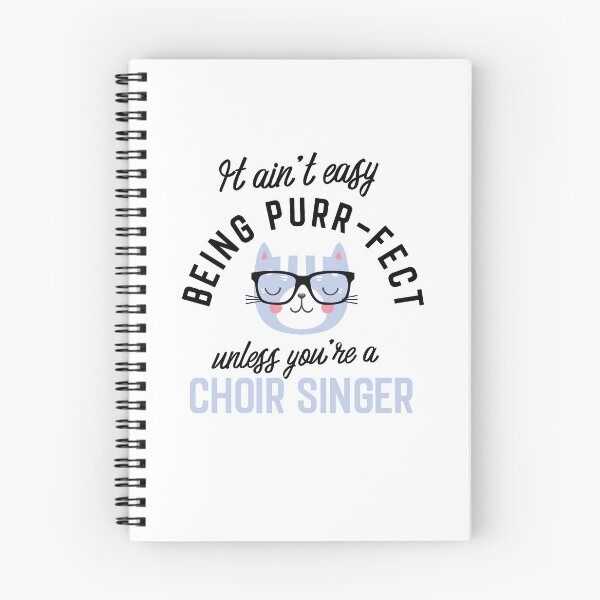 Item preview, Choir Singer Cat Gifts for Cat Lovers - It ain't easy being Purr Fect designed and sold by betternotes.