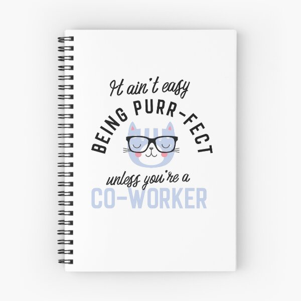 Item preview, Co-Worker Cat Gifts for Cat Lovers - It ain't easy being Purr Fect designed and sold by betternotes.