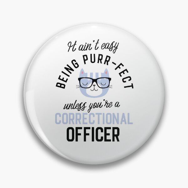 Item preview, Correctional Officer Cat Gifts for Cat Lovers - It ain't easy being Purr Fect designed and sold by betternotes.