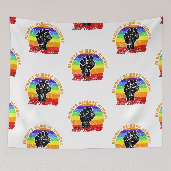 Item preview, Always keep fighting raised fist blackpower colorful designed and sold by steven8899.