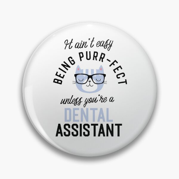 Item preview, Dental Assistant Cat Gifts for Cat Lovers - It ain't easy being Purr Fect designed and sold by betternotes.