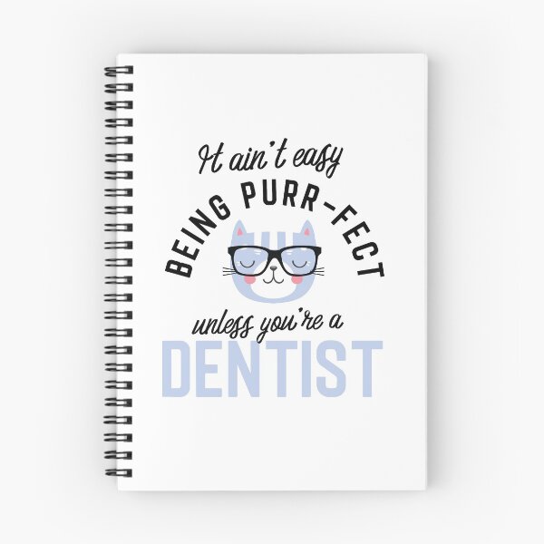 Item preview, Dentist Cat Gifts for Cat Lovers - It ain't easy being Purr Fect designed and sold by betternotes.
