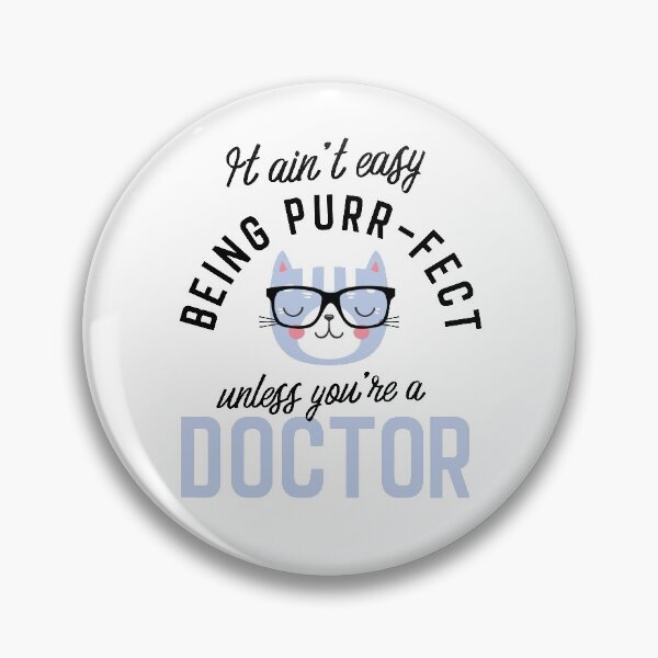 Item preview, Doctor Cat Gifts for Cat Lovers - It ain't easy being Purr Fect designed and sold by betternotes.