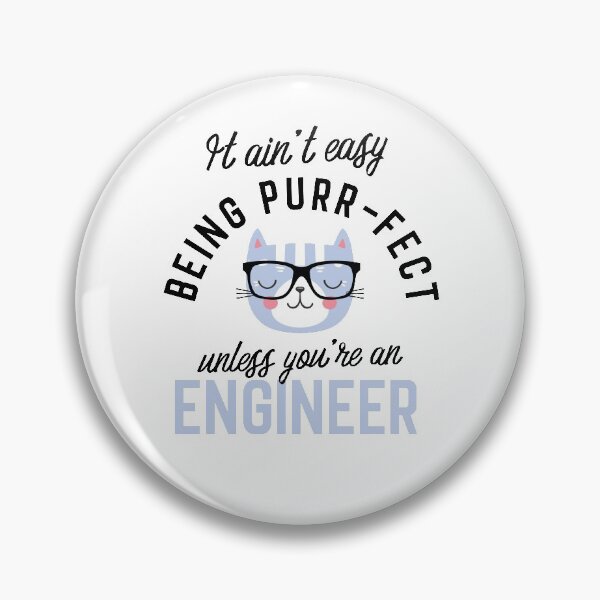 Item preview, Engineer Cat Gifts for Cat Lovers - It ain't easy being Purr Fect designed and sold by betternotes.