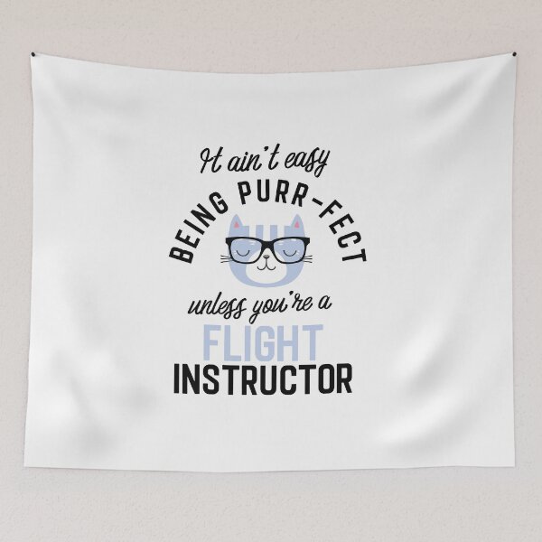 Item preview, Flight Instructor Cat Gifts for Cat Lovers - It ain't easy being Purr Fect designed and sold by betternotes.