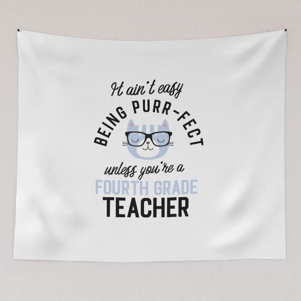 Item preview, Fourth Grade Teacher Cat Gifts for Cat Lovers - It ain't easy being Purr Fect designed and sold by betternotes.