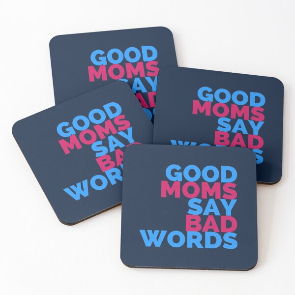 Item preview, Good Moms Say Bad Words designed and sold by hectorgool.
