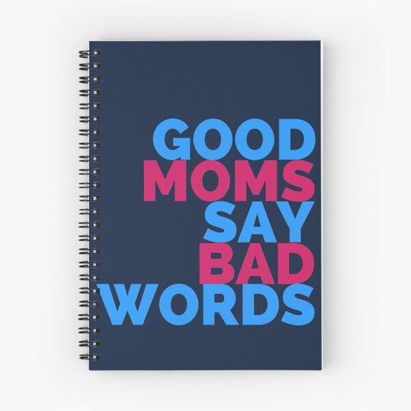 Item preview, Good Moms Say Bad Words designed and sold by hectorgool.