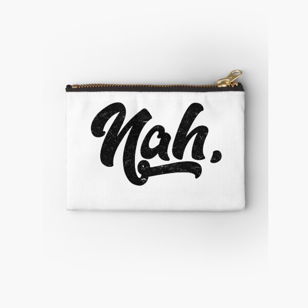 Item preview, Nah. designed and sold by Original Cheddar.