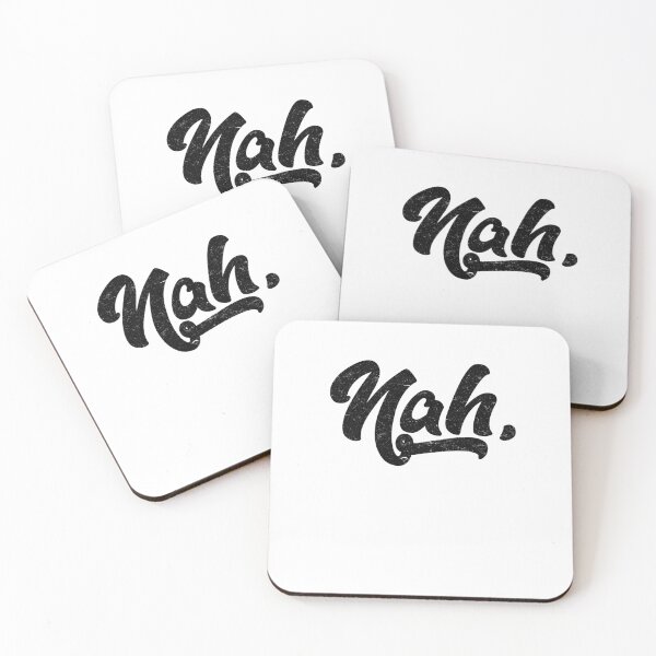 Item preview, Nah. designed and sold by Original Cheddar.