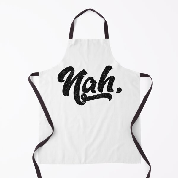 Item preview, Nah. designed and sold by Original Cheddar.