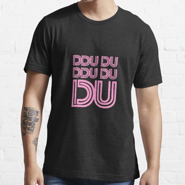 Ddu Du Ddu Du Gifts Merchandise Redbubble - blackpink ddu du ddu du roblox code