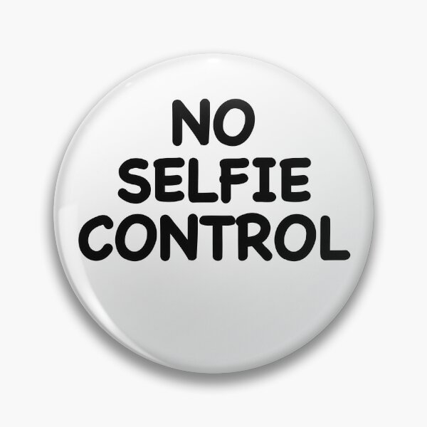Item preview, No Selfie Control designed and sold by popculturechick.