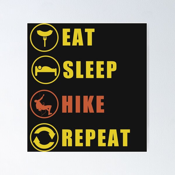 Item preview, Eat Sleep Hike Repeat designed and sold by teledesign.