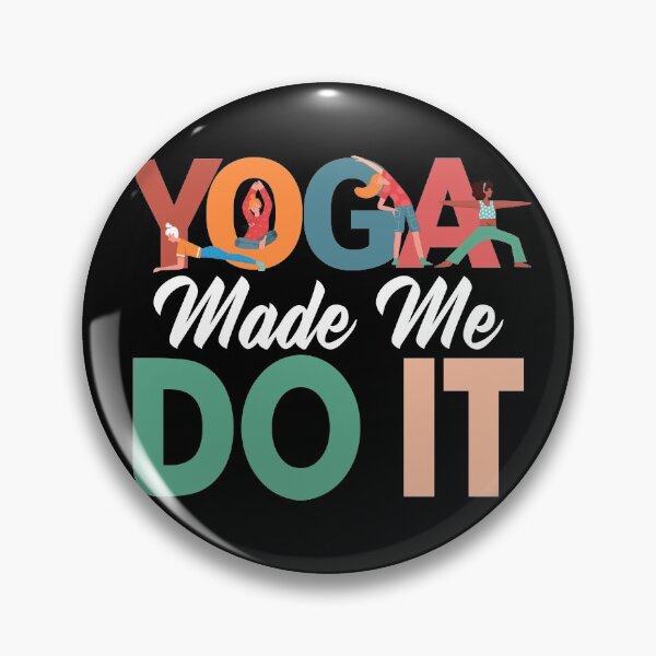 Item preview, Yoga Made Me Do It Is A Great Design for Fitness Workouts designed and sold by giftsbyminuet.