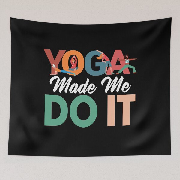 Item preview, Yoga Made Me Do It Is A Great Design for Fitness Workouts designed and sold by giftsbyminuet.
