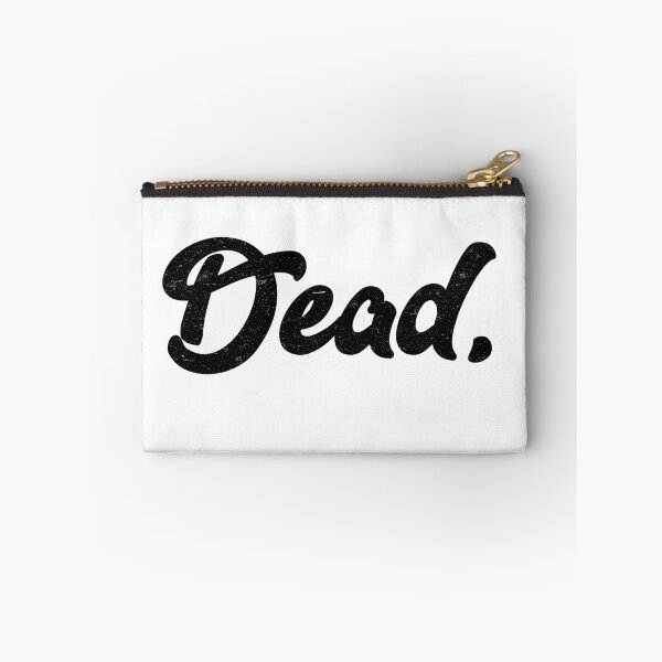 Item preview, Dead designed and sold by Original Cheddar.