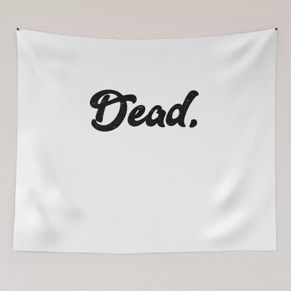 Item preview, Dead designed and sold by Original Cheddar.