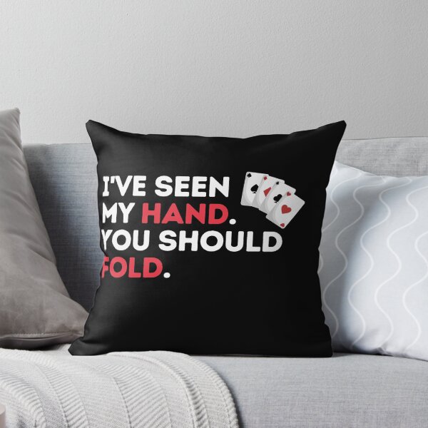 Item preview, Ive Seen My Hand You Should Fold designed and sold by Emerg-Apparel.