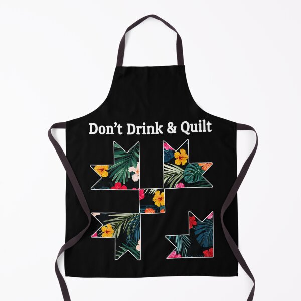 Item preview, Don't Drink & Quilt Sewing Humor Quilting designed and sold by Charles Brian.