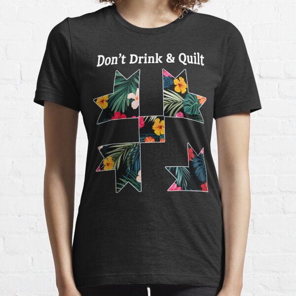 Item preview, Don't Drink & Quilt Sewing Humor Quilting designed and sold by Charles Brian.