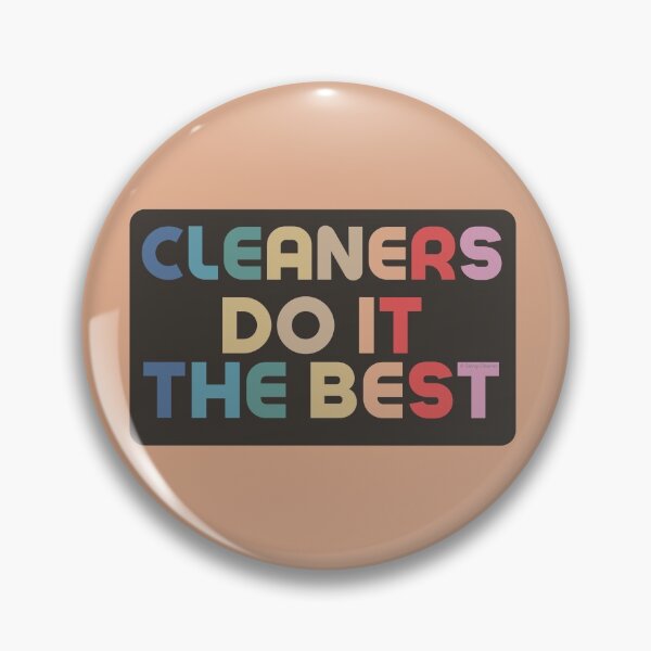 Item preview, Cleaners Do It Best Retro Cleaning Fun designed and sold by SavvyCleaner.