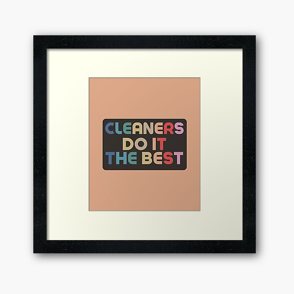 Item preview, Cleaners Do It Best Retro Cleaning Fun designed and sold by SavvyCleaner.