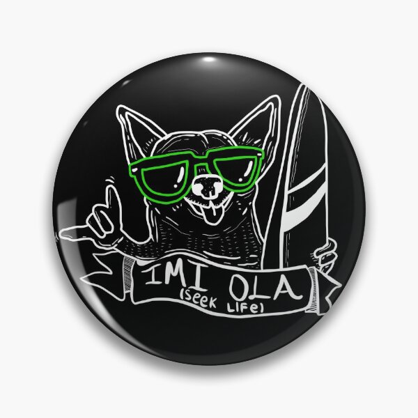Item preview, IMI OLA SEEK LIFE HAWAIIN SURFER DOG designed and sold by aydapadi.