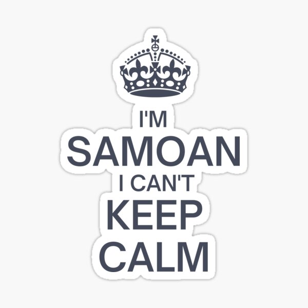 Item preview, I can't Keep Calm I'm Samoan designed and sold by Aroha Designs.
