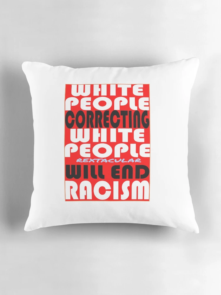 Thumbnail 3 of 4, Pillow, End Racism designed and sold by RextacularRocks.
