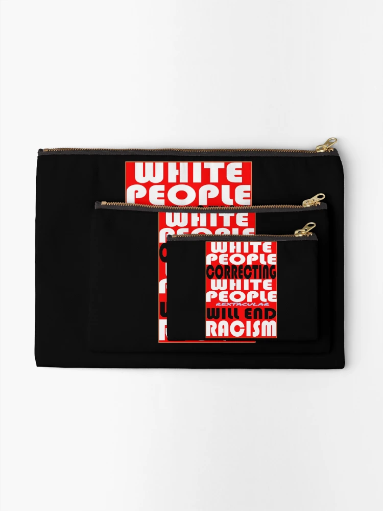 Thumbnail 2 of 4, Zipper Pouch, End Racism designed and sold by RextacularRocks.