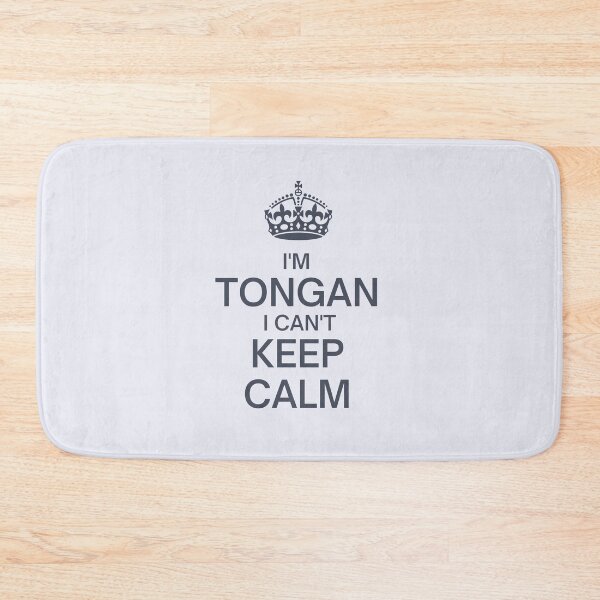 Item preview, I'm Tongan - I Can't Keep Calm designed and sold by Aroha Designs.