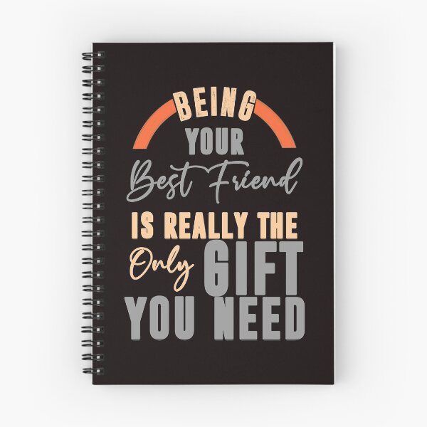 Item preview, Being Your Best friend Is Really The Only Gift You Need - Cool Clean Text Graphics Gift Ideas designed and sold by leo121687.