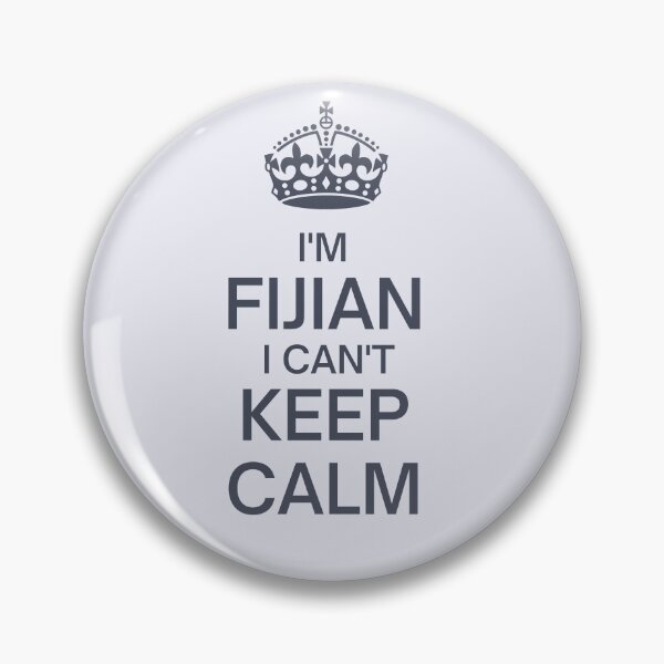 Item preview, I can't Keep Calm I'm Fijian designed and sold by Aroha Designs.