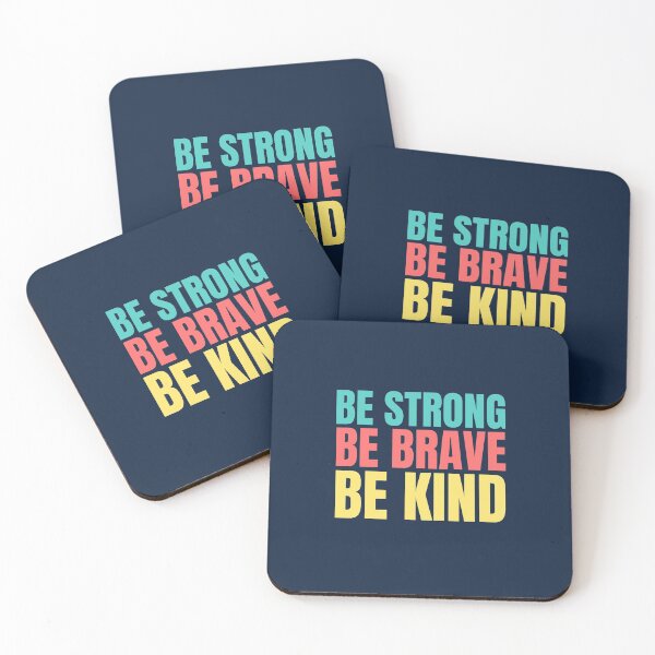 Item preview, Be Strong Be Brave Be Kind designed and sold by hectorgool.