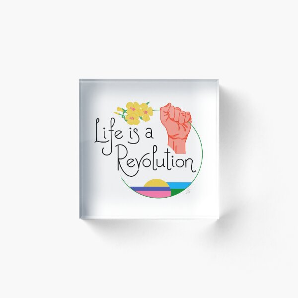 Life Is A Revolution White Acrylic Block
