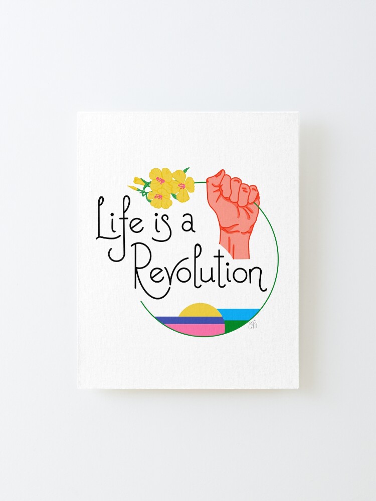 Alternate view of Life Is A Revolution White Mounted Print