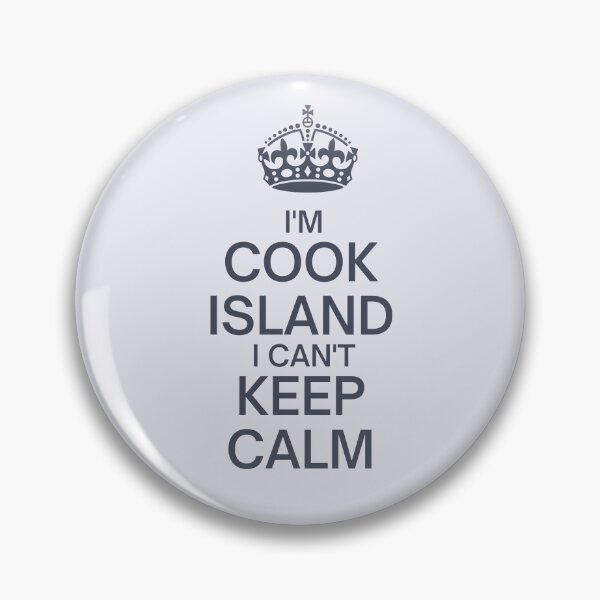 Item preview, I can't Keep Calm I'm Cook Island designed and sold by Aroha Designs.