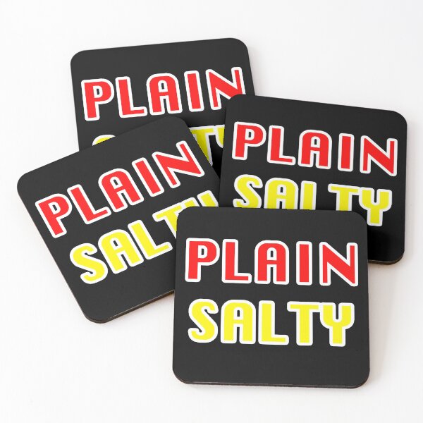 Item preview, Plain Salty Quote Funny Joke designed and sold by triangle-studio.