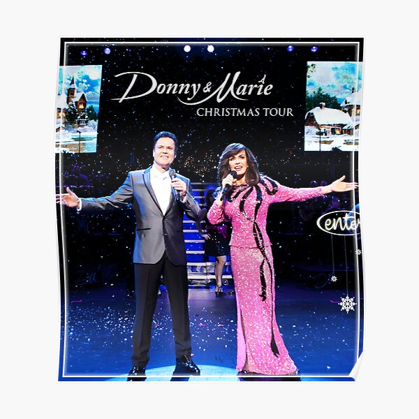 "DONNY & MARIE CHRISTMAS TOUR" Poster for Sale by paulopung Redbubble