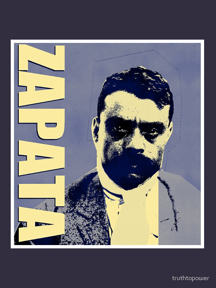 "Emiliano Zapata22" Tshirt for Sale by truthtopower Redbubble
