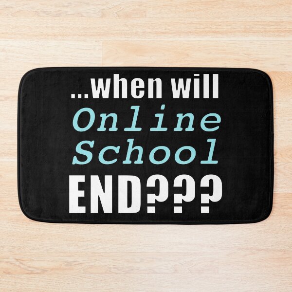 Item preview, When Will Online School End??? designed and sold by NadyaCC.