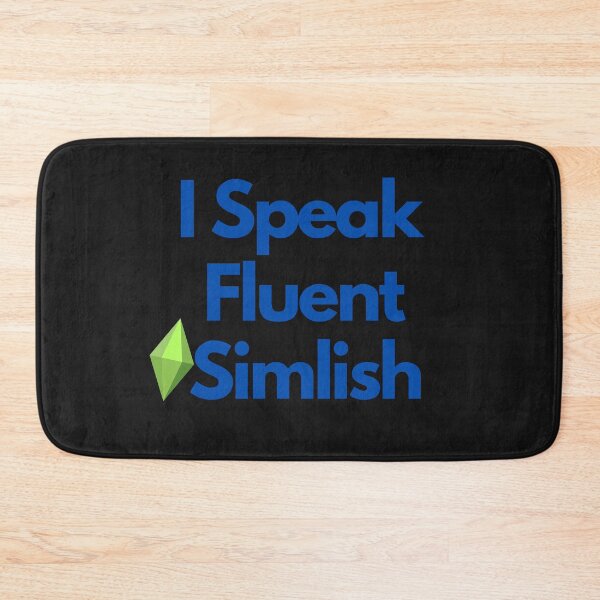Item preview, I Speak Fluent Simlish designed and sold by Paradox Gifts.