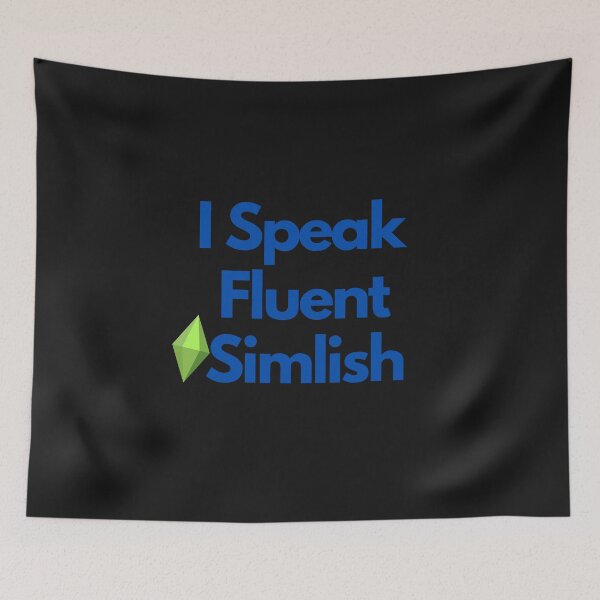 Item preview, I Speak Fluent Simlish designed and sold by Paradox Gifts.